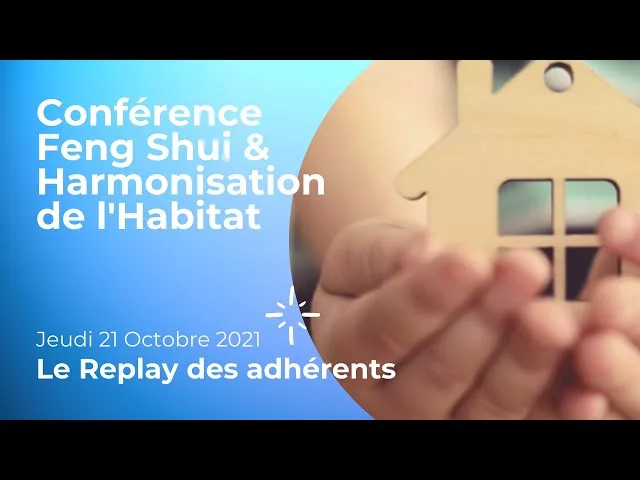 Feng Shui & harmonisation de l'habitat