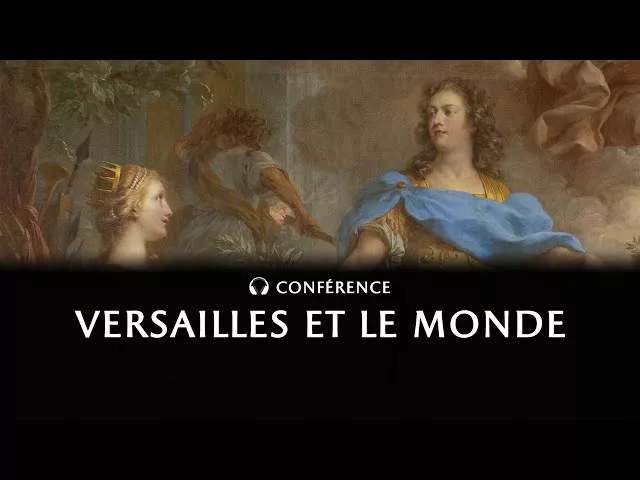 Versailles et le monde