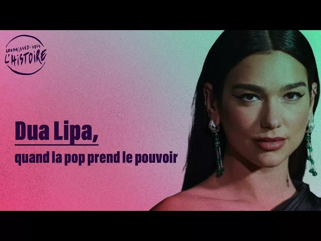 Dua Lipa, quand la pop prend le pouvoir