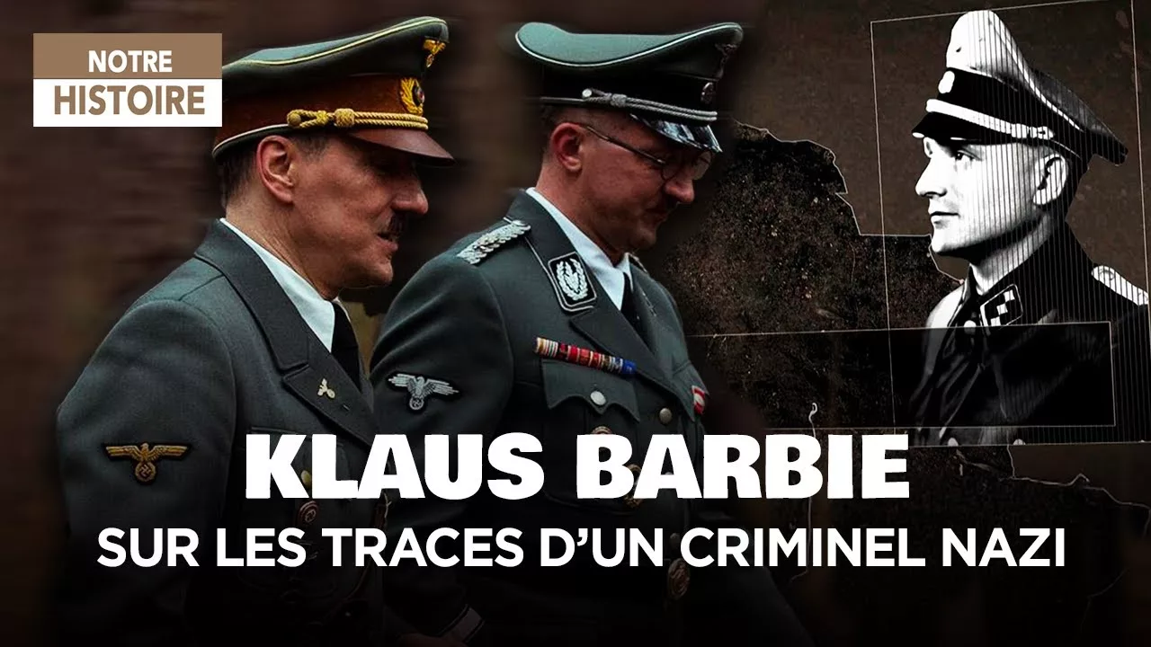 Klaus Barbie : la traque d’un bourreau nazi