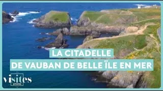 La citadelle de Vauban de Belle ïle en Mer