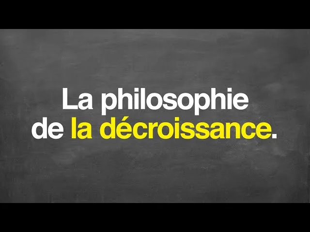 Documentaire La philosophie de la décroissance