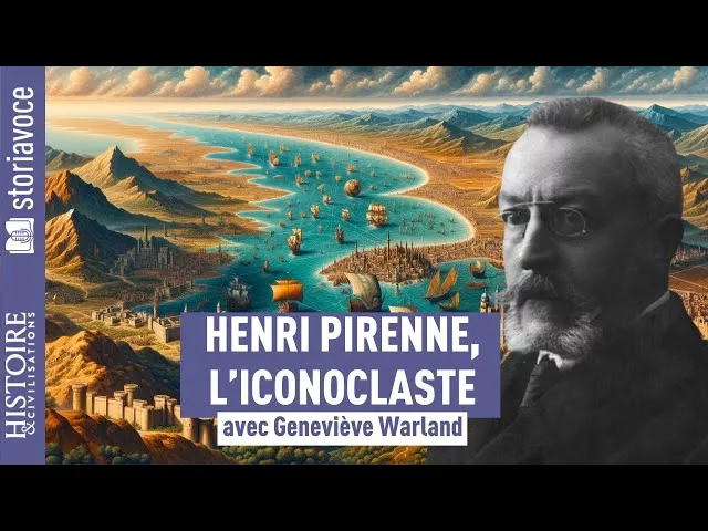 Parcours et œuvre d'Henri Pirenne, un médiéviste iconoclaste