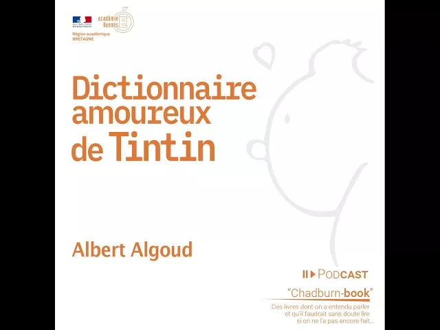 Documentaire Dictionnaire amoureux de Tintin