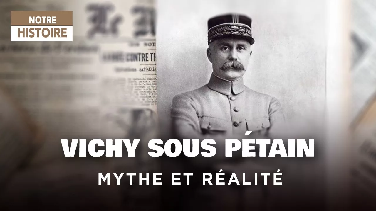 Vivre sous Pétain: la mémoire divisée de Vichy