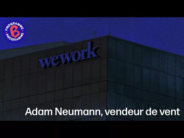 Documentaire Adam Neumann, vendeur de vent