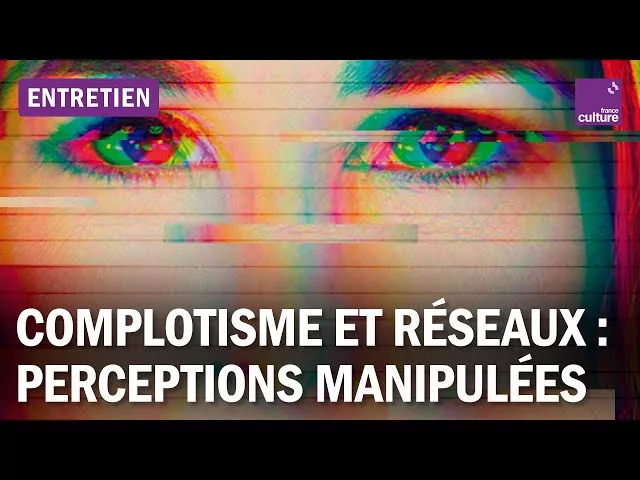 Comment le complotisme et les réseaux sociaux influencent nos perceptions