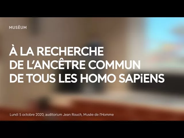 À la recherche de l'ancêtre commun de tous les Homo sapiens