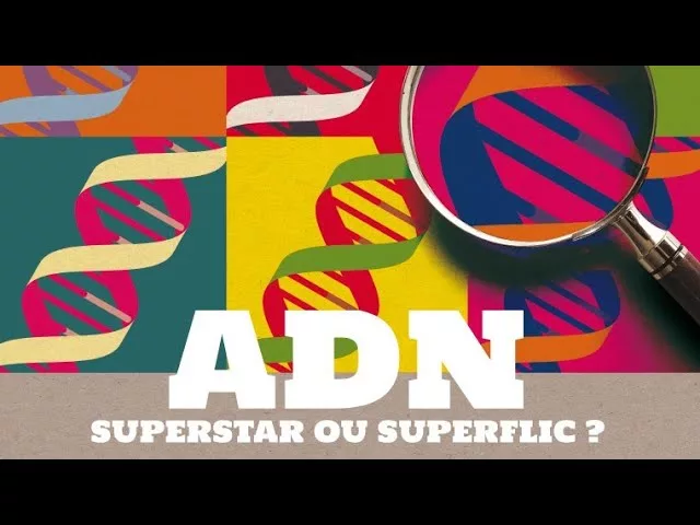 Documentaire ADN superstar ou superflic ?