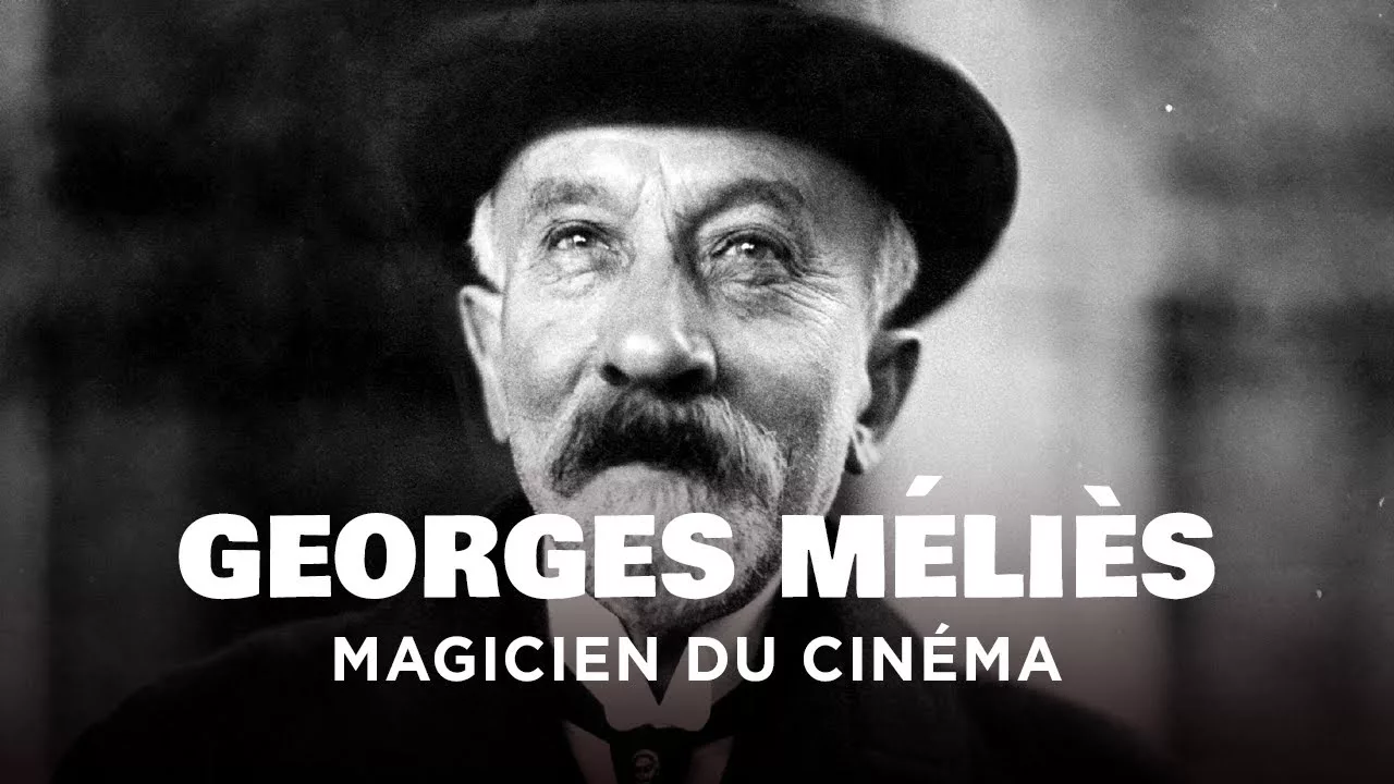 Documentaire La magie de Mélies