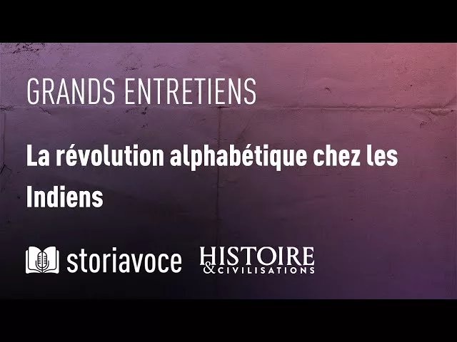 La révolution alphabétique chez les Indiens