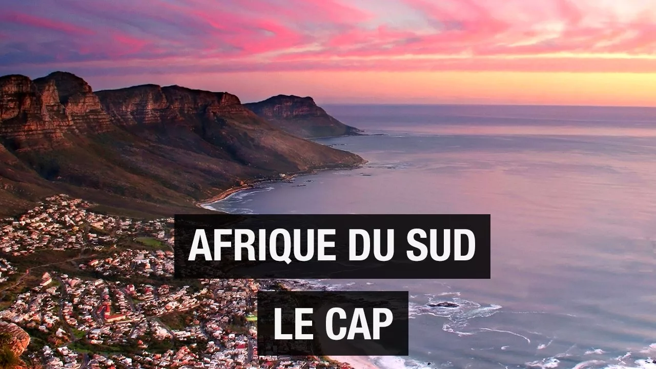 Le Cap, la ville mère de l'Afrique du Sud