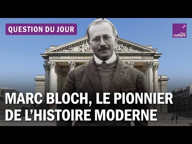 Marc Bloch, historien visionnaire et résistant fusillé en 1944