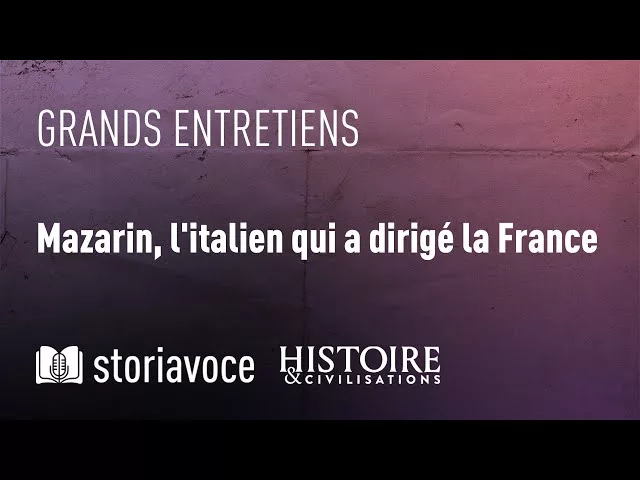 Mazarin, l'italien qui a dirigé la France