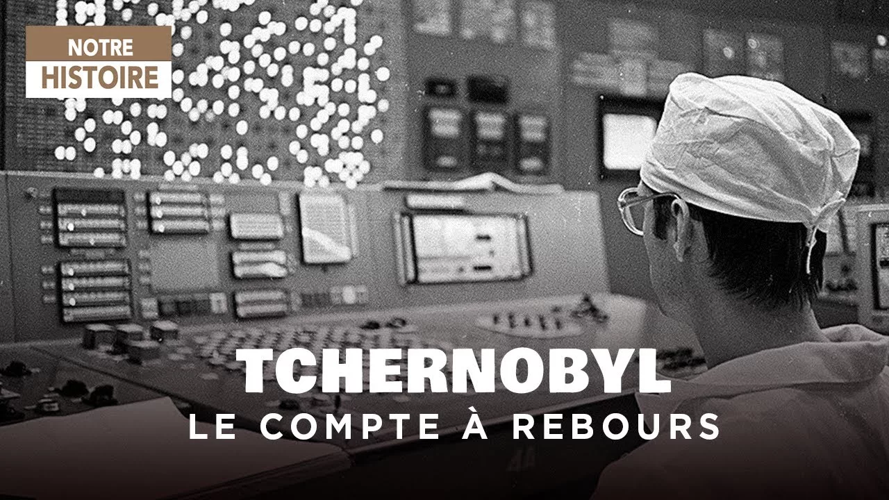 Documentaire Tchernobyl : une catastrophe nucléaire qui a changé l’histoire à tout jamais