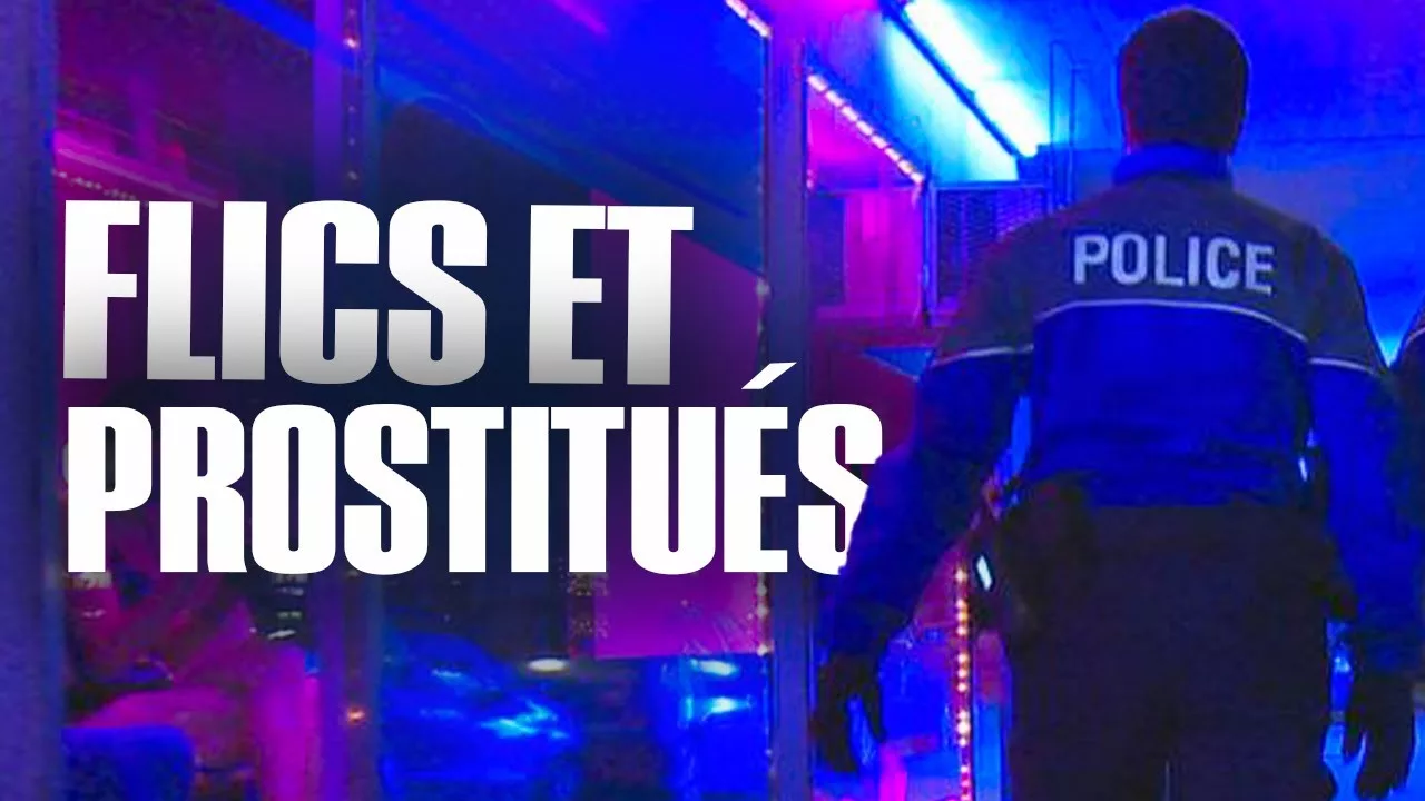 Flics et prostituées, les liaisons dangereuses