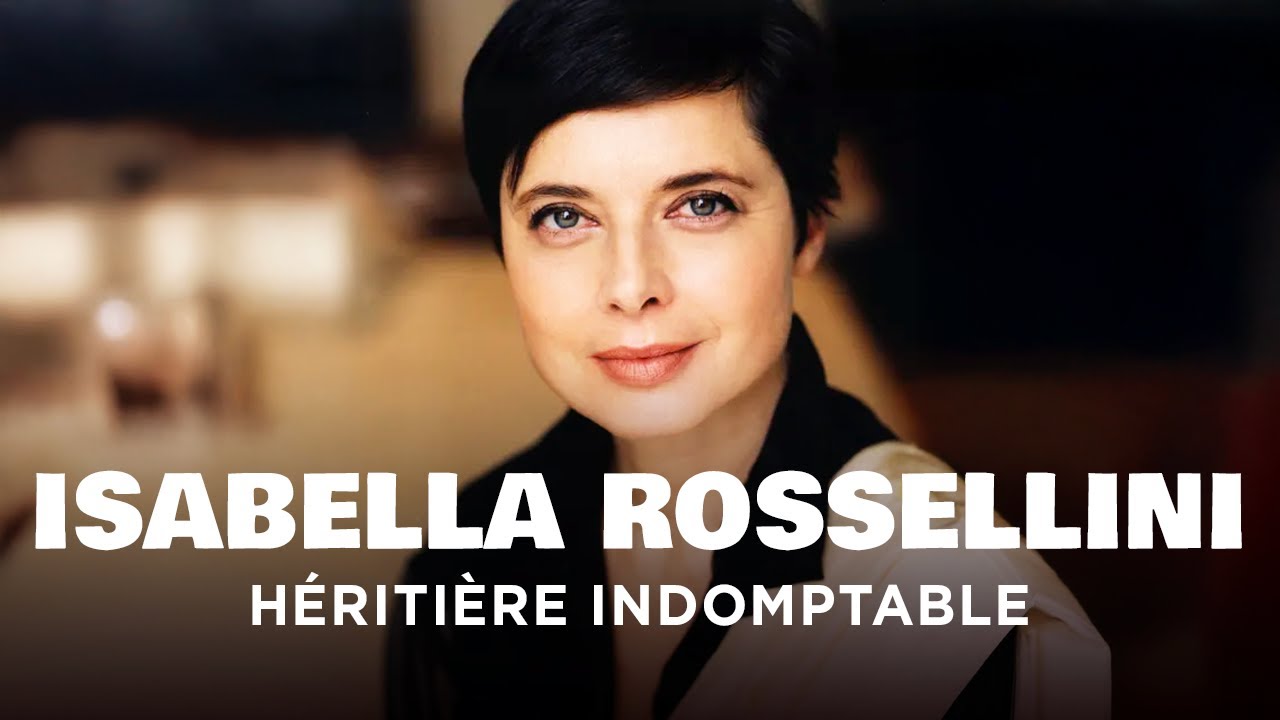 Documentaire Isabella Rossellini – Les secrets d’une star