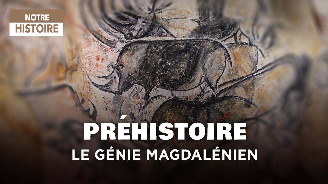 Les grands maîtres de la préhistoire : le génie magdalénien