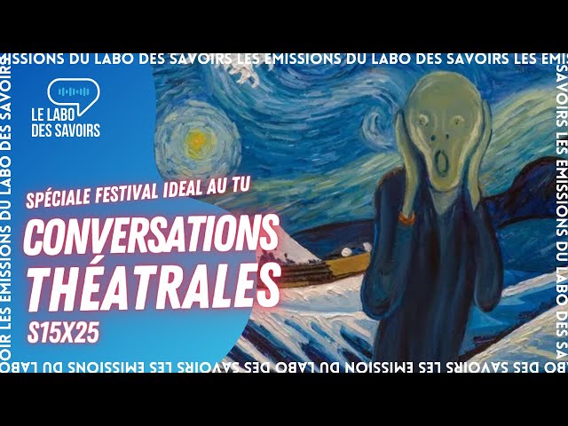 Documentaire Conversations théâtrales