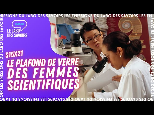 Documentaire Le plafond de verre des femmes scientifiques