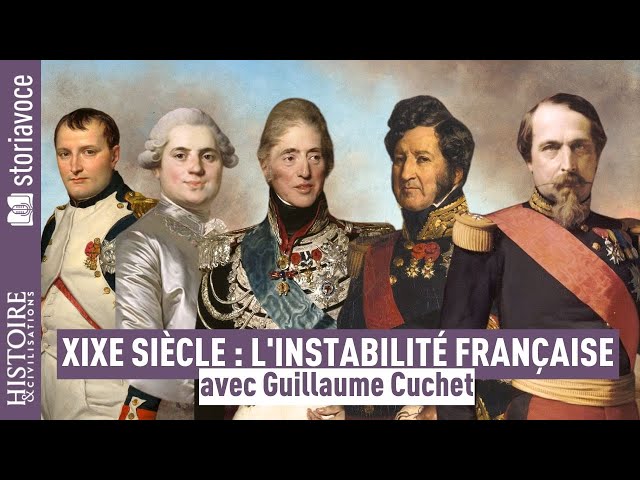 Documentaire XIXe siècle : l’instabilité française