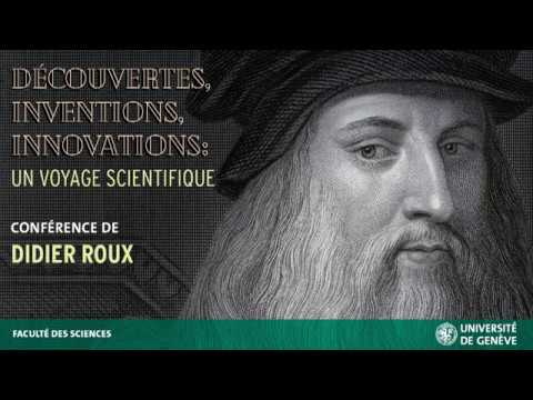 Découvertes, inventions, innovations: un voyage scientifique