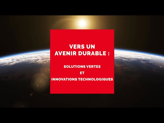 A la recherche du futur - Vers un avenir durable