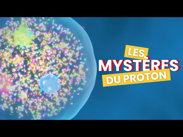 Documentaire Les mystères du proton