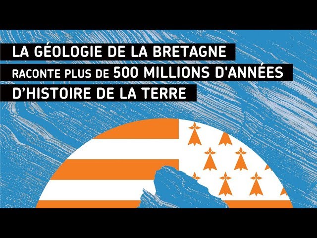 La géologie de la Bretagne raconte plus de 500 millions d'années