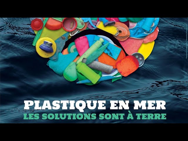 Documentaire Plastiques en mer, les solutions sont à terre