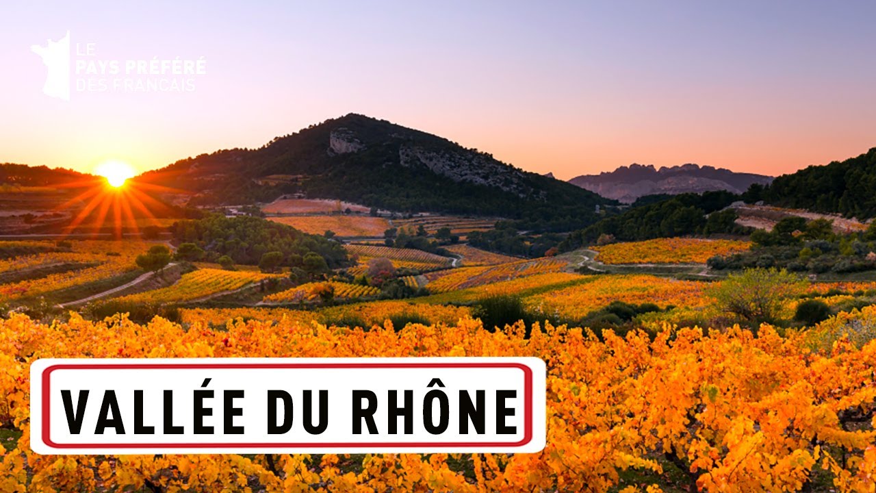 La vallée du Rhône, entre histoire et terroirs