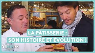 La pâtisserie : son histoire et évolution !