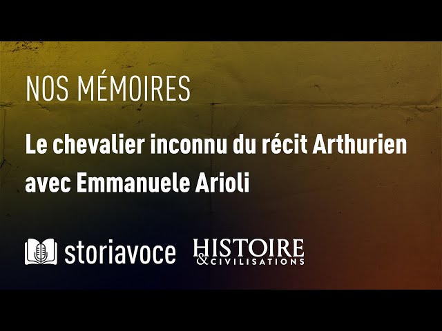 Le chevalier inconnu du récit Arthurien