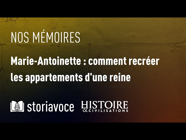 Marie-Antoinette : comment recréer les appartements d'une reine ?