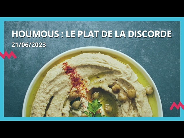 Humous, le plat de la discorde