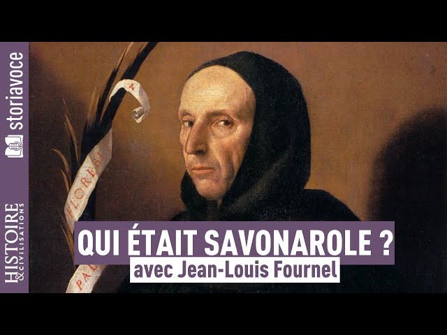 Qui était Savonarole ?