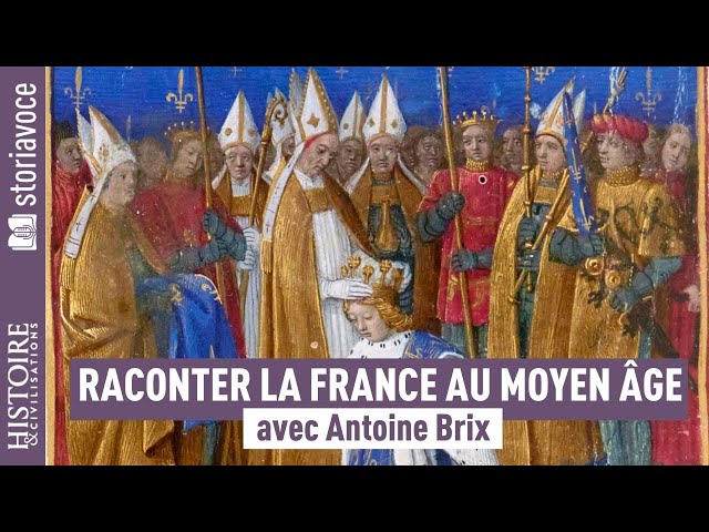 Raconter l'histoire de France au Moyen Âge