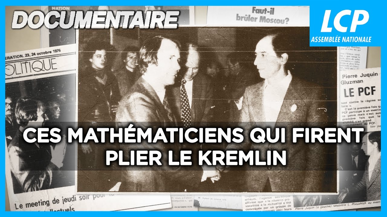 Documentaire Ces mathématiciens qui firent plier le Kremlin