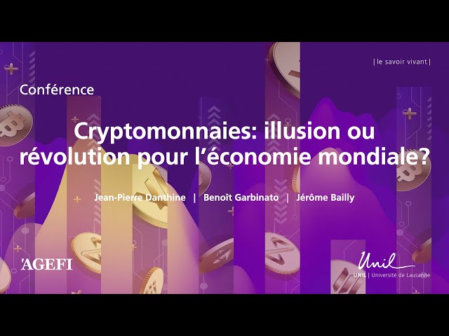 Cryptomonnaies: illusion ou révolution pour l’économie mondiale?