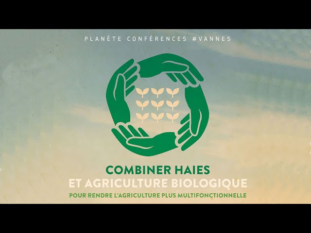 Combiner haies et agriculture biologique