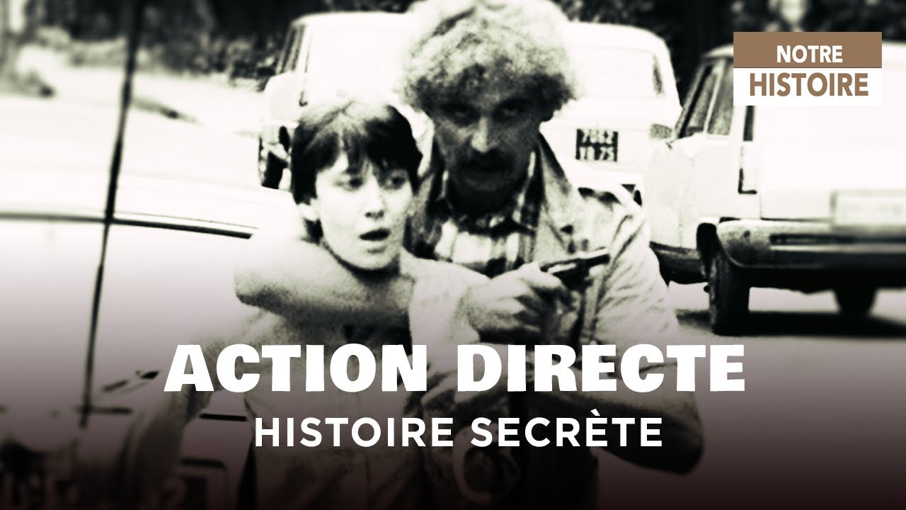 Histoire secrète d'Action Directe