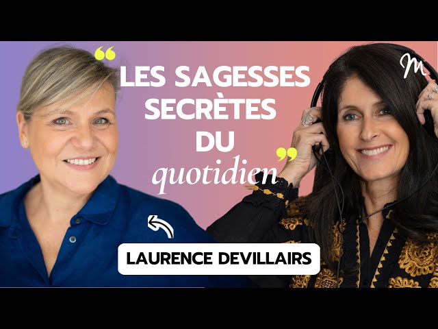 Les sagesses secrètes du quotidien