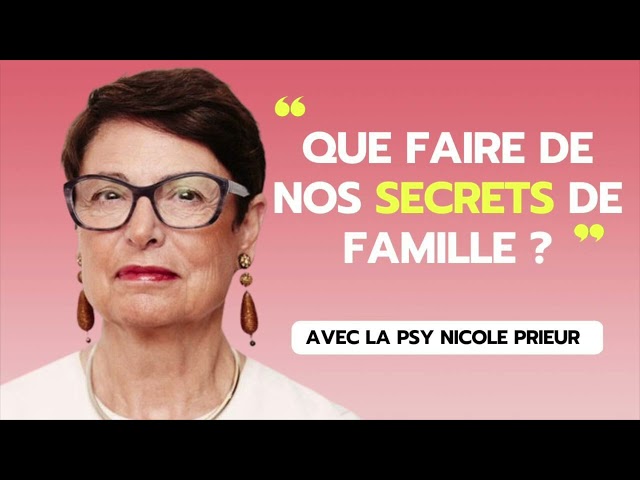 Que faire de nos secrets de famille ?