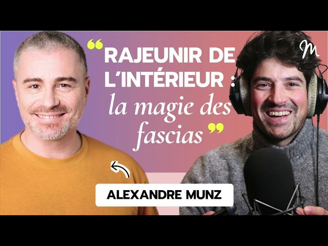 Rajeunir de l’intérieur : la magie des fascias !