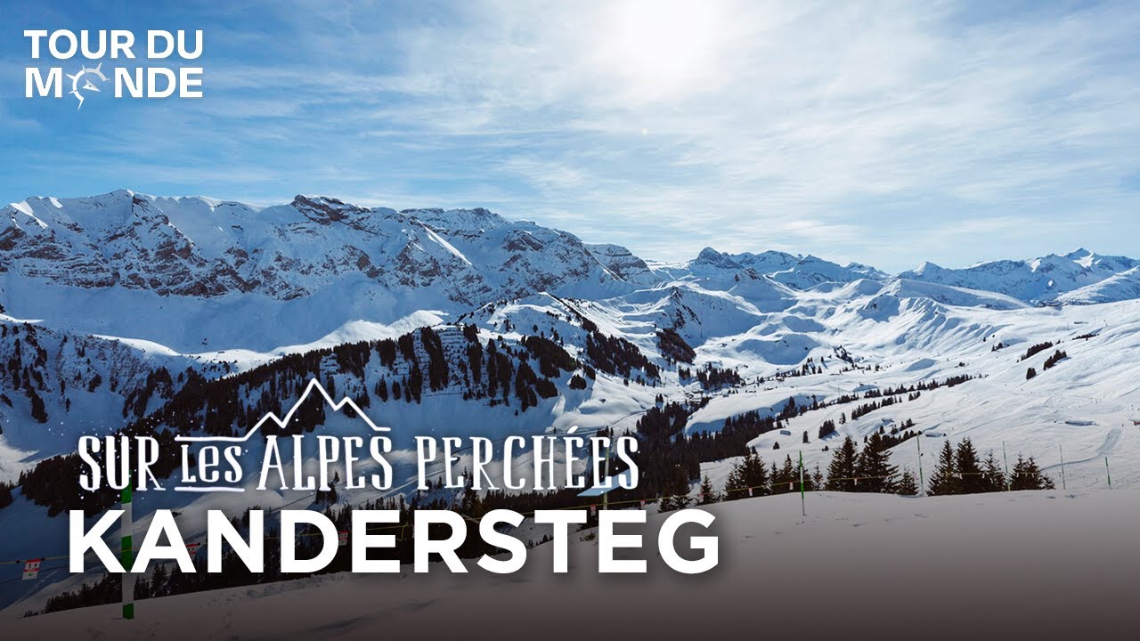 Station Kandersteg : les Alpes à l’heure de la Belle Époque !