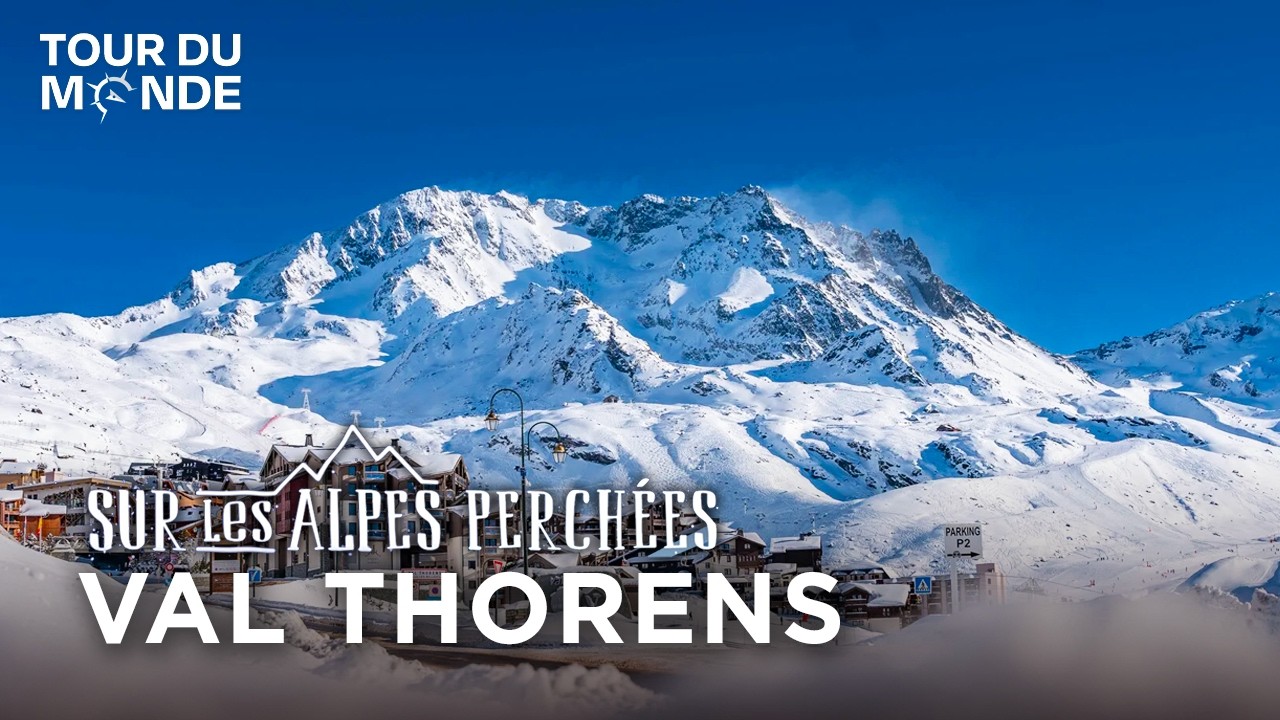 Station Val Thorens : vivre et travailler au sommet de l’Europe