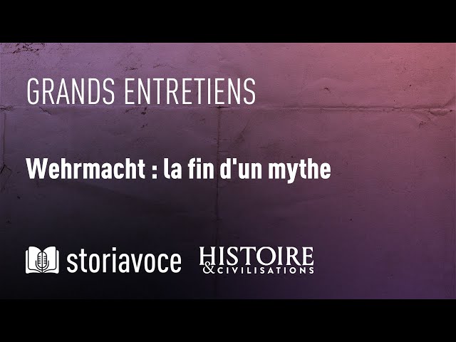 Documentaire Wehrmacht : la fin d’un mythe