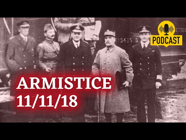 Comment a été signée l'armistice du 11 novembre 1918 ?