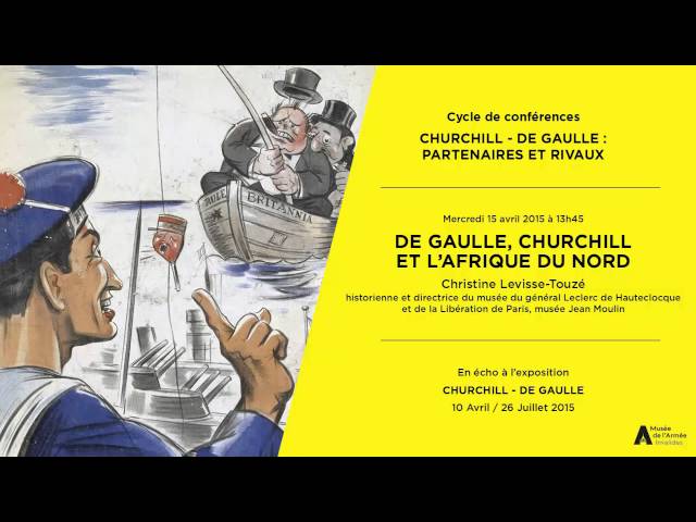 De Gaulle, Churchill et l’Afrique du Nord