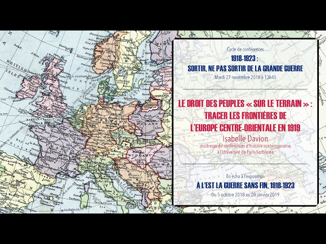 Le droit des peuples, tracer les frontières de l’Europe en 1919